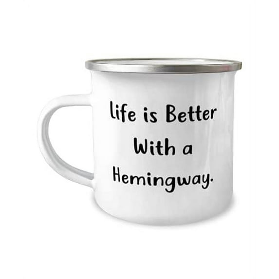 Fancy Hemingway Cat, Life is Better With a Hemingway, Cool 12oz Camper Mug For Cat Lovers From Friends