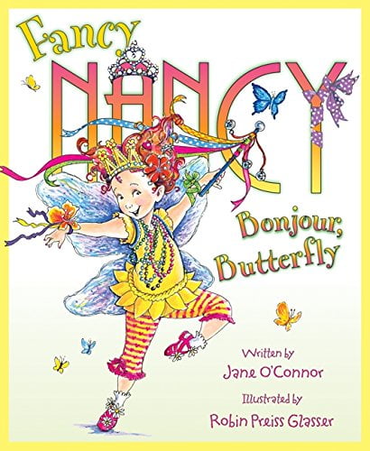 Pre-Owned Fancy Nancy: Bonjour, Butterfly (Paperback) 0061846864 9780061846861