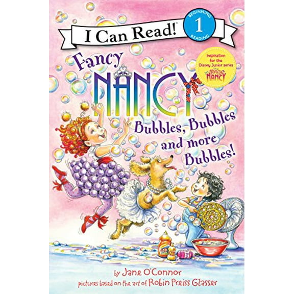 Pre-Owned Fancy Nancy: Bubbles, Bubbles, and More Bubbles! (Paperback) 0062377892 9780062377890