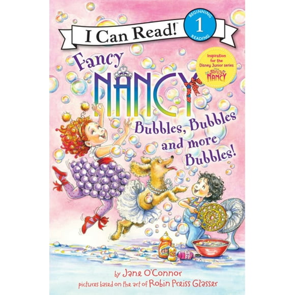 Fancy Nancy: Bubbles, Bubbles, and More Bubbles! (Paperback)