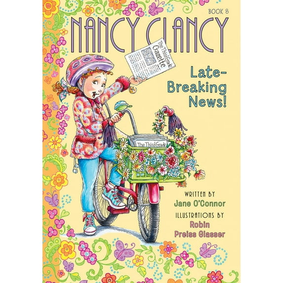 Fancy Nancy: Nancy Clancy Nancy Clancy, Late-Breaking News!: #8, Book 8, (Hardcover)