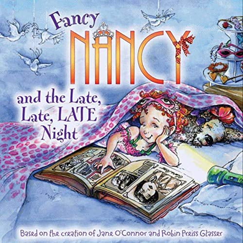 Pre-Owned Fancy Nancy and the Late, Late, LATE Night, 9780061703775, 006170377X, Paperback, 1 edition