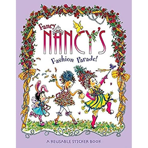 Pre-Owned Fancy Nancy's Fashion Parade! Reusable Sticker Book (Paperback) 0061236012 9780061236013