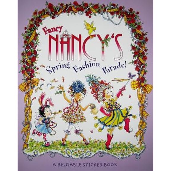 Pre-Owned Fancy Nancy's Fashion Parade! Reusable Sticker Book (Paperback) 0061236012 9780061236013
