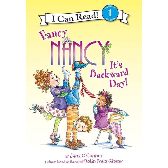 Fancy Nancy Readers It's Backward Day!: It's Backward Day!, (Hardcover)