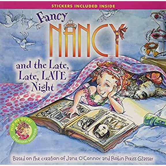 Pre-Owned Fancy Nancy and the Sensational Babysitter/and the Late, Late, LATE Night Paperback