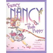 Fancy Nancy and the Posh Puppy