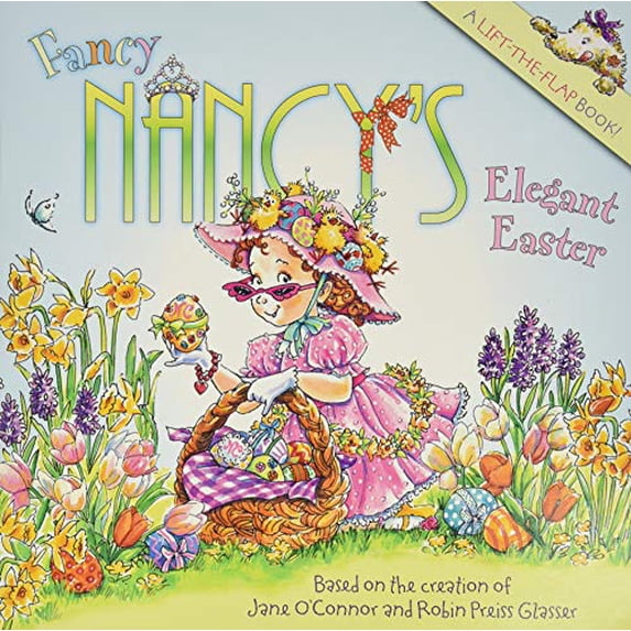 Pre-Owned Fancy Nancy's Elegant Easter: An Easter and Springtime Book for Kids (Paperback) 0061703796 9780061703799