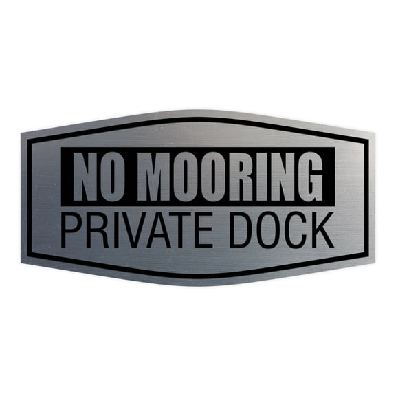 Fancy No Mooring Private Dock Sign (Brushed Silver) - Small