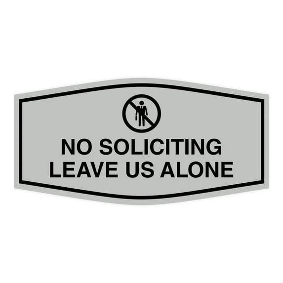 Fancy No Soliciting Leave Us Alone Sign (Lt Gray) - Large