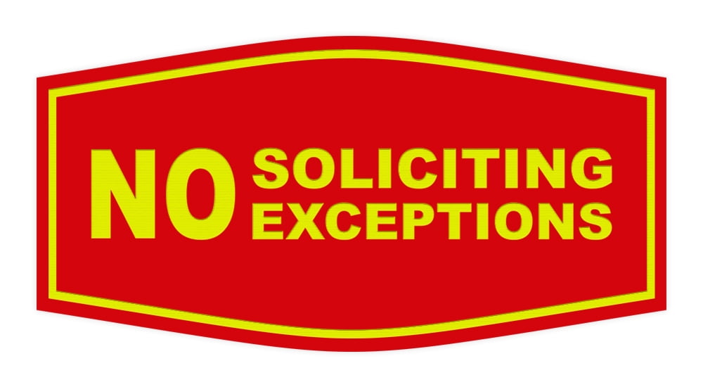 Fancy No Soliciting No Exceptions Sign (Red/Yellow)-Large - Walmart ...