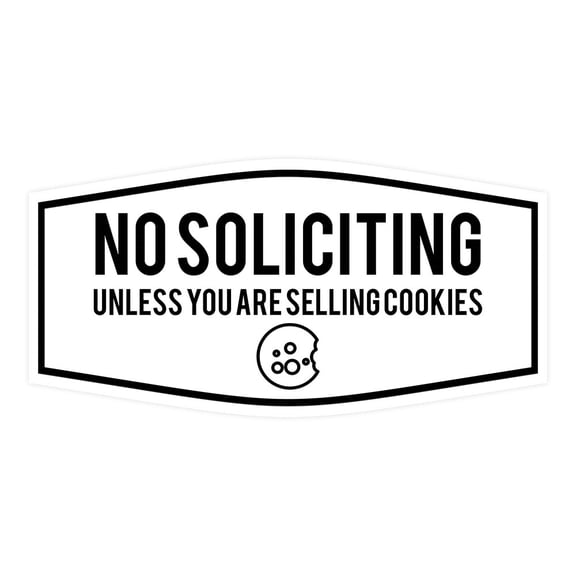 Fancy No Soliciting (Unless You Are Selling Cookies) Sign (White) - Small