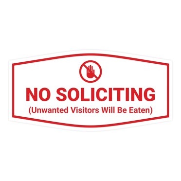 Fancy No Soliciting (Unwanted Visitors Will Be Eaten) Sign (White/Red) - Large