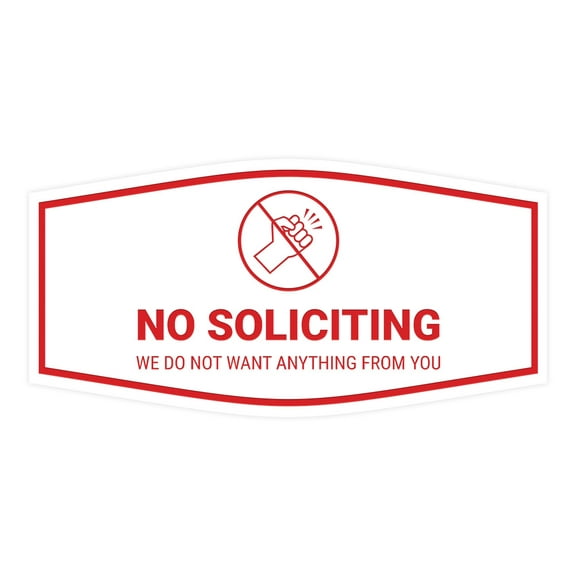 Fancy No Soliciting We Do Not Want Anything From You Sign (White/Red) - Large