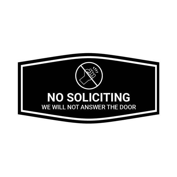 Fancy No Soliciting We Will Not Answer The Door Sign (Black) - Medium
