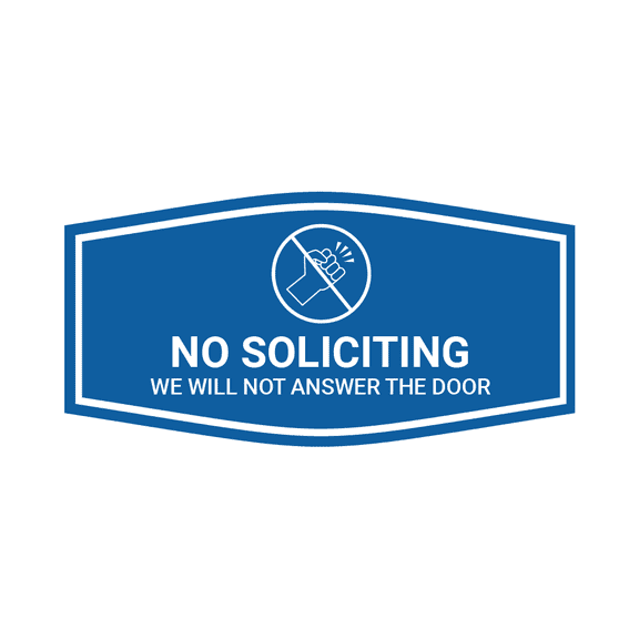 Fancy No Soliciting We Will Not Answer The Door Sign (Blue) - Small
