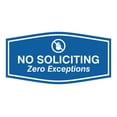 thumbnail image 1 of Fancy No Soliciting Zero Exceptions Sign (Blue) - Large, 1 of 5