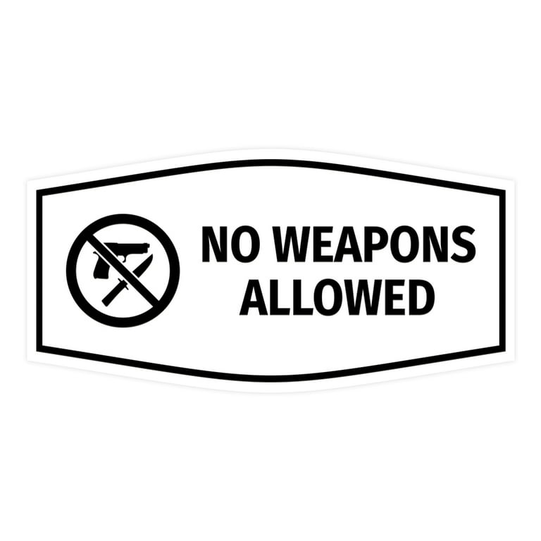 Fancy No Weapons Allowed Sign (White) - Large 4.5x9 fancy-no-weapons-allowed-sign-white-large-4-5x9-walmart-com
