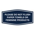 thumbnail image 1 of Fancy Please Do Not Flush Paper Towels Or Feminine Products Sign(Navy Blue / White) - Medium, 1 of 1