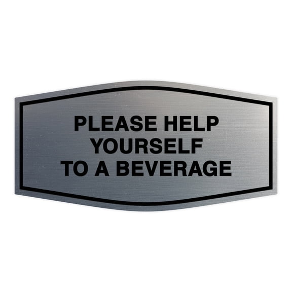 Fancy Please Help Yourself To A Beverage Sign (Brushed Silver) - Small