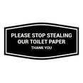 thumbnail image 1 of Fancy Please Stop Stealing Our Toilet Paper Sign (Black) - Medium 3.5x7", 1 of 1