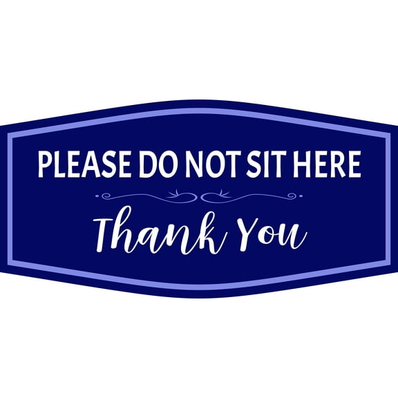 Fancy Plus Please Do Not Sit Here Thank You Wall or Door Sign - Large