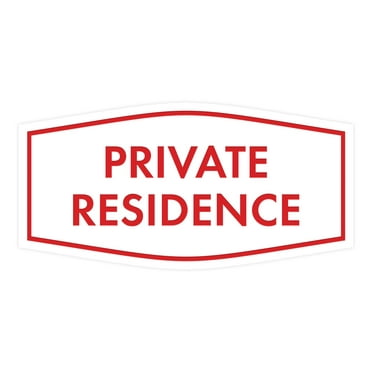 Fancy Private Residence Sign (White/Red) - Large