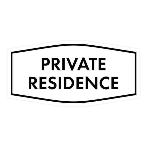Fancy Private Residence Sign (White) - Small