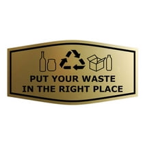 Fancy Put Your Waste in the Right Place Sign (Brushed Gold) - Medium