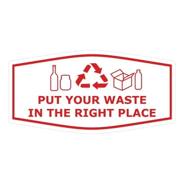 Fancy Put Your Waste in the Right Place Sign (White/Red) - Large