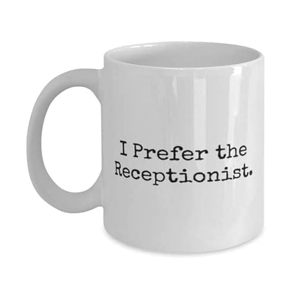 Fancy Receptionist Gifts, I Prefer the Receptionist, Holiday 15oz Mug F Receptionist