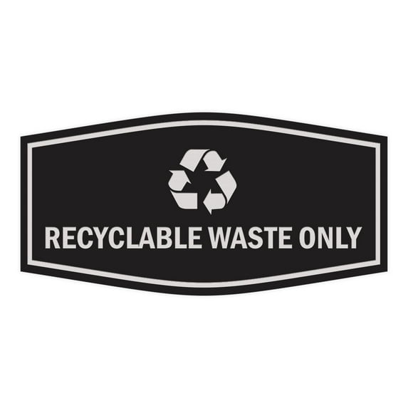 Fancy Recyclable Waste Only Sign (Black / Silver) - Small