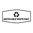 thumbnail image 1 of Fancy Recyclable Waste Only Sign (White) - Medium, 1 of 5