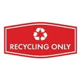 thumbnail image 1 of Fancy Recycling Only Sign (Red) - Small, 1 of 5