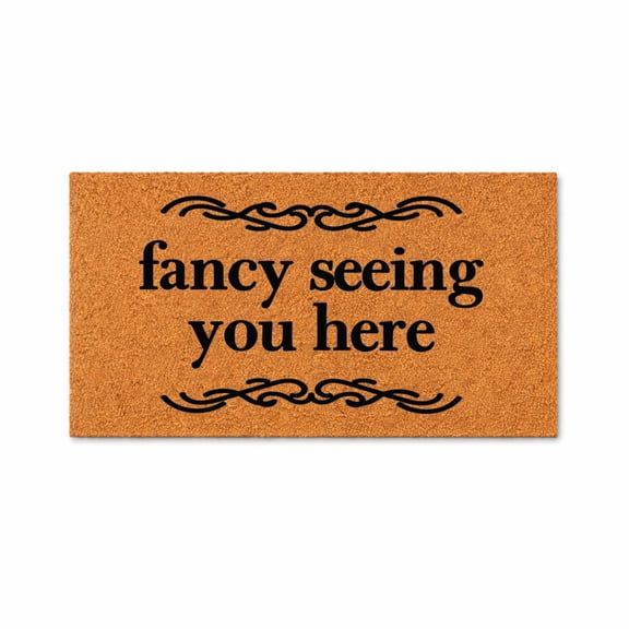 Fancy Seeing You Here Doormat, Funny Welcome Mat, Front Door Entry Rug, Housewarming Gift, Outdoor Indoor Mat 5717 (36x60 inches) 5717