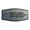 thumbnail image 1 of Fancy Sensitive Plumbing Do Not Flush Anything Except Toilet Paper Sign (Brushed Silver) - Small, 1 of 5
