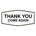 thumbnail image 1 of Fancy Thank You Come Again (White) - Small 3 x 6", 1 of 1