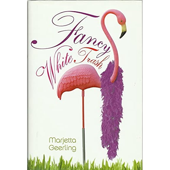 Pre-Owned Fancy White Trash (Hardcover) 0670010820 9780670010820
