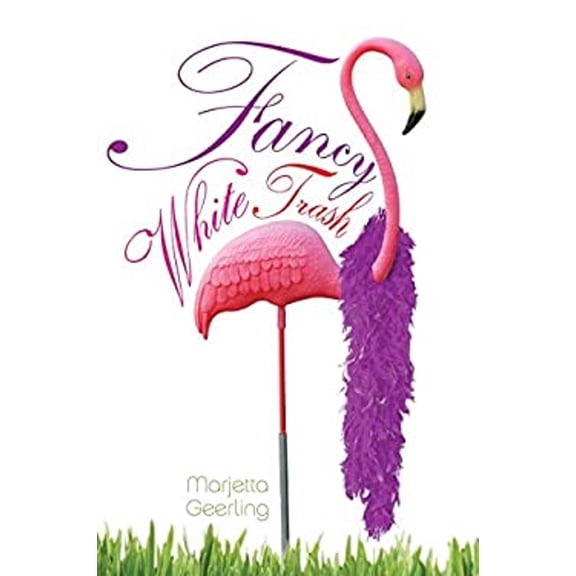 Pre-Owned Fancy White Trash (Hardcover) 0670010820 9780670010820