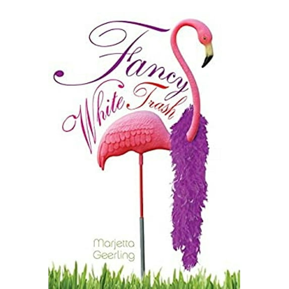 Pre-Owned Fancy White Trash (Hardcover) 0670010820 9780670010820