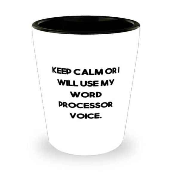 Fancy Word processor Gifts, Keep Calm or I Will Use My Word Processor Voice, Reusable Birthday Shot Glass From Coworkers, Birthday shot glass gift ideas, Birthday shot glass gift set, Birthday shot