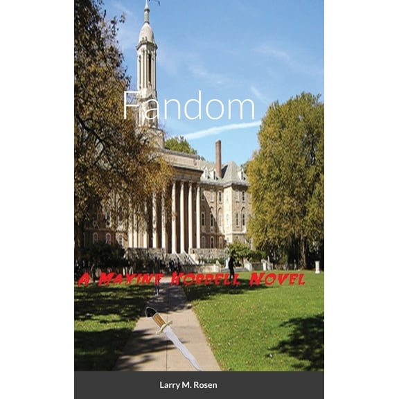 Fandom: A Maxine Kordell Novel, (Hardcover)