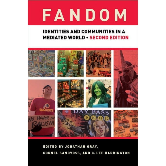 Fandom: Identities and Communities in a Mediated World, (Paperback)