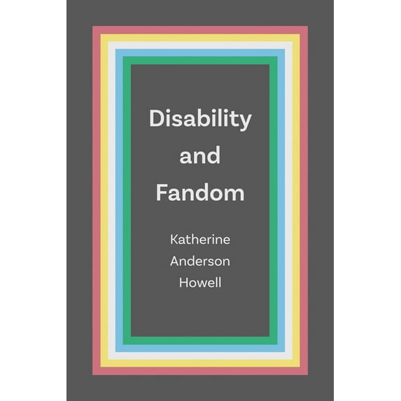Fandom & Culture Disability and Fandom, (Paperback)