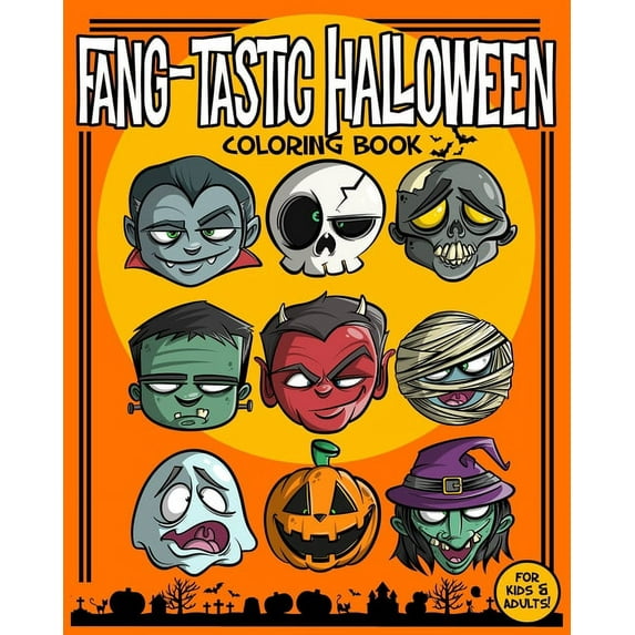 Fang-Tastic Halloween Coloring Book: A Spooky Fun Halloween Coloring Book for Adults & Kids (Paperback)
