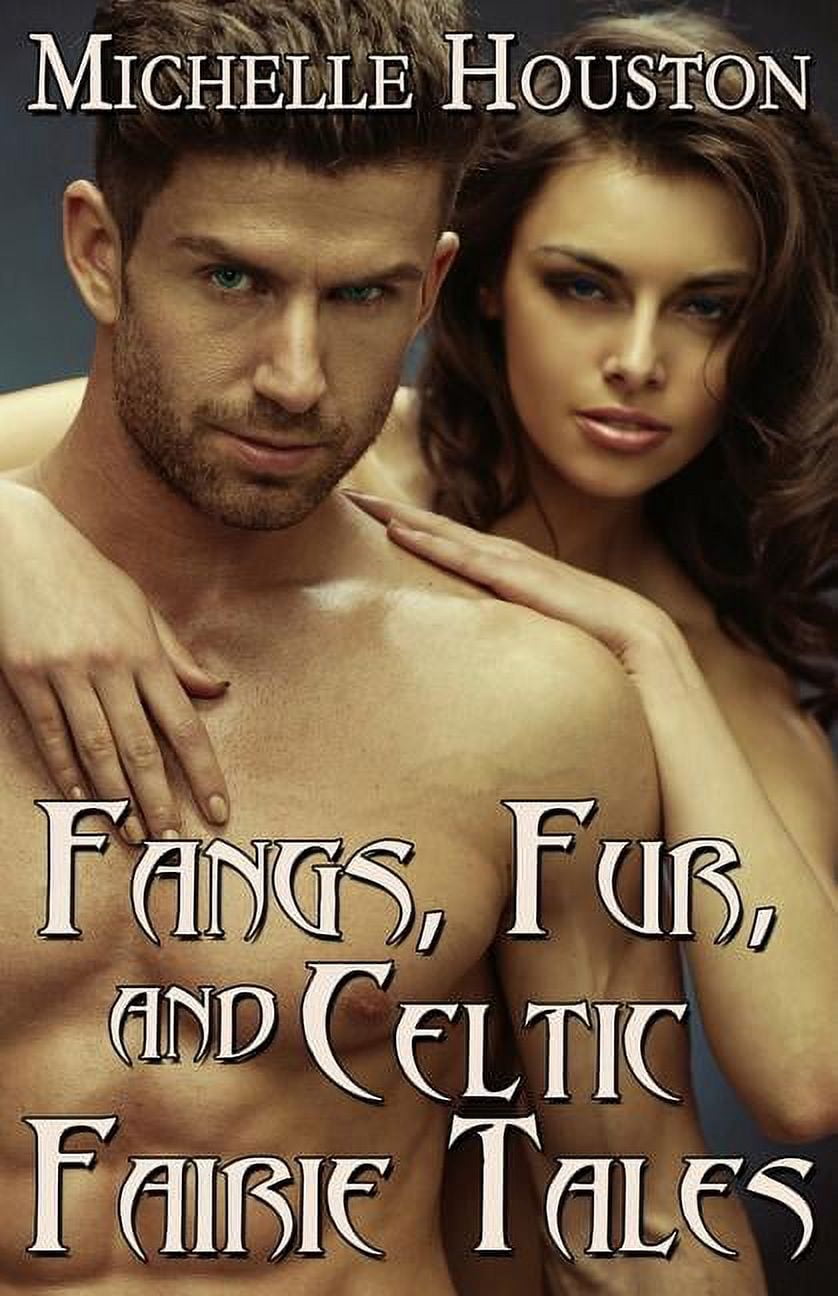 Fangs, Fur, and Celtic Fairie Tales (Paperback)