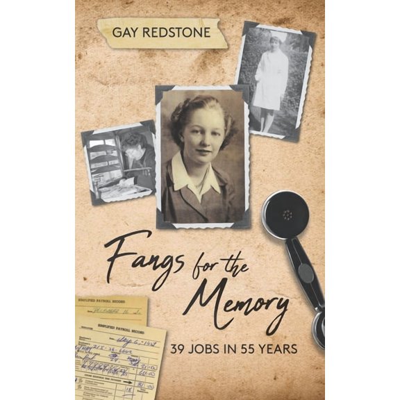 Fangs for the Memory: 39 jobs in 55 years. A heart-warming journey through life (Paperback)