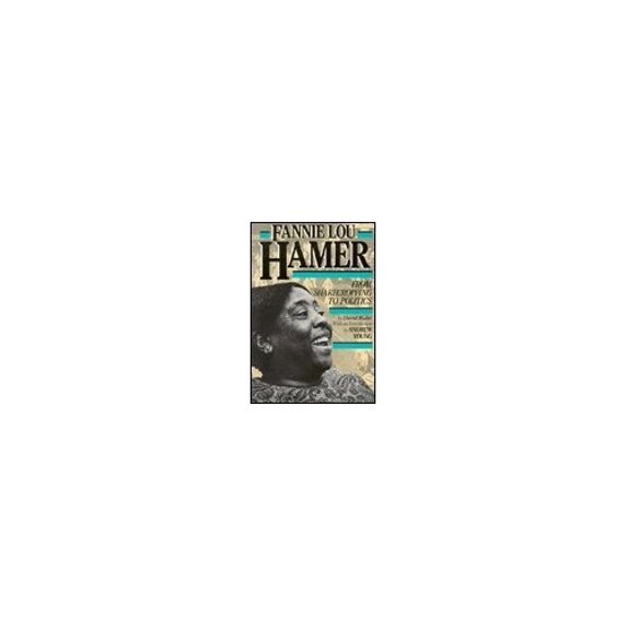 Pre-Owned Fannie Lou Hamer: From Sharecropping to Politics (Paperback) 0382240618 9780382240614