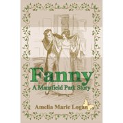 Fanny A Mansfield Park Story, Paperback