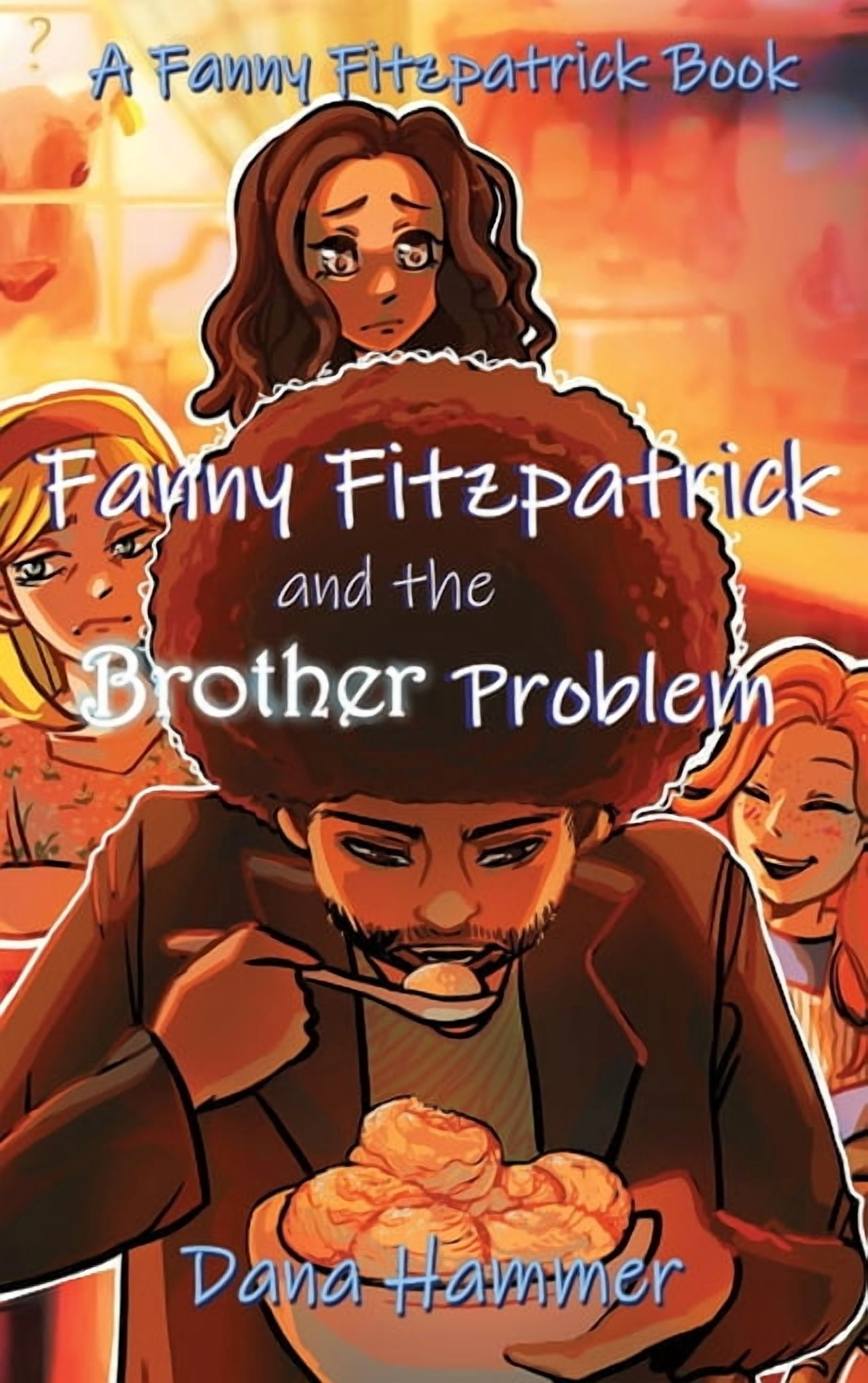 Fanny Fitzpatrick and the Brother Problem, (Hardcover)